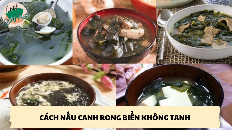 cách nấu canh rong biển không tanh