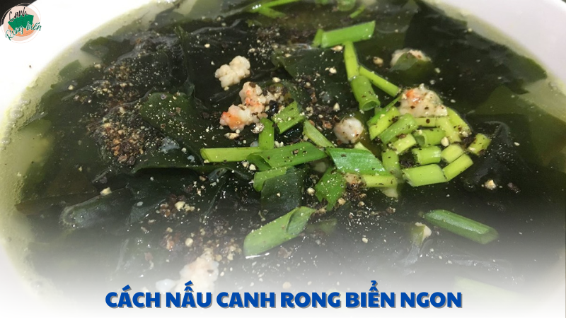 cách nấu canh rong biển ngon